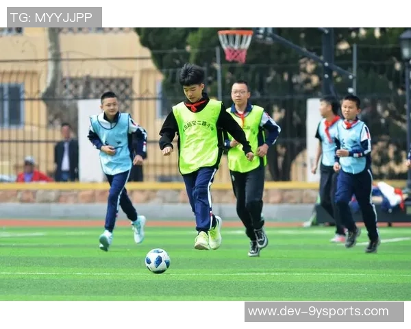 校园足球官方推动青少年足球发展助力健康成长与全面素质提升